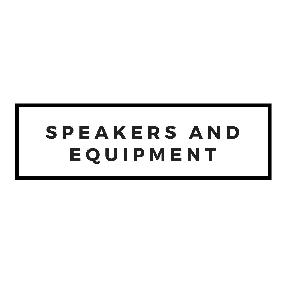 SPEAKERS & EQUIPMENT
