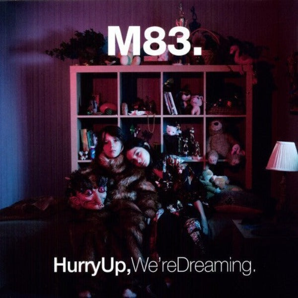 M83 // Hurry Up, We're Dreaming