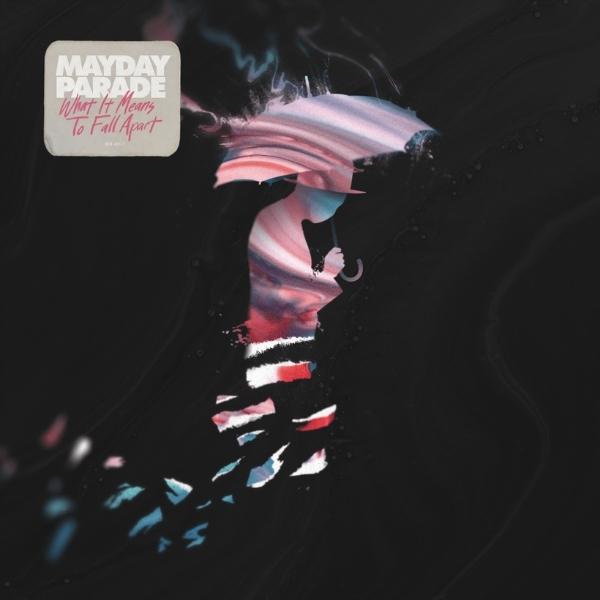 Mayday Parade // What It Means To Fall Apart
