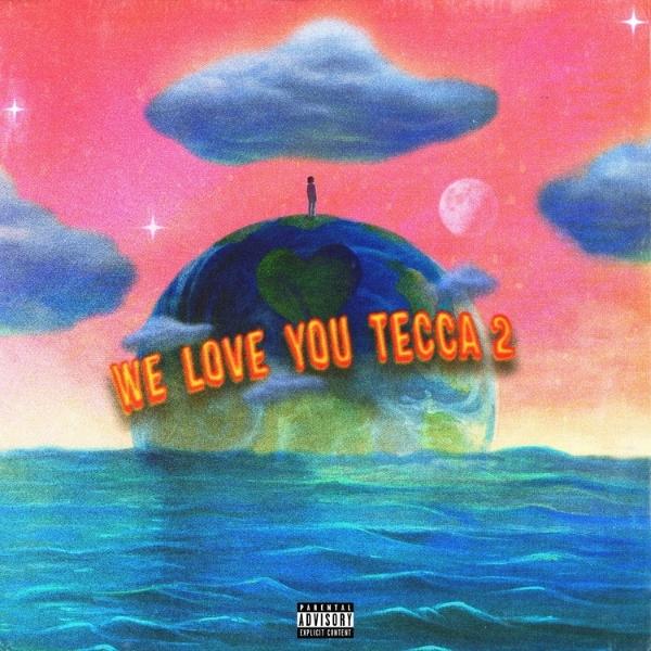 Lil Tecca // WE LOVE YOU TECCA 2