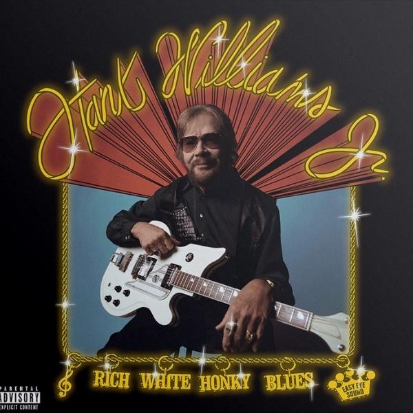 Hank Williams Jr. // Rich White Honky Blues