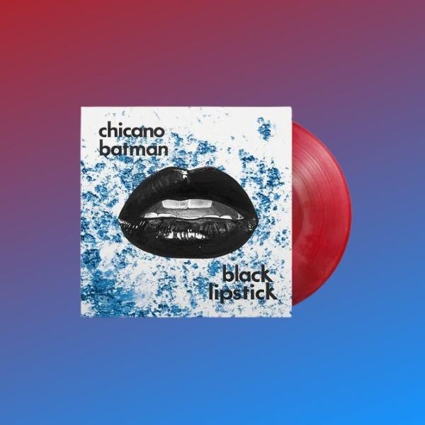 Chicano Batman // Black Lipstick (Red Vinyl)