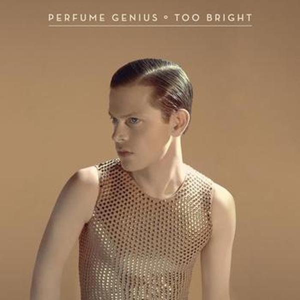 Perfume Genius // Too Bright