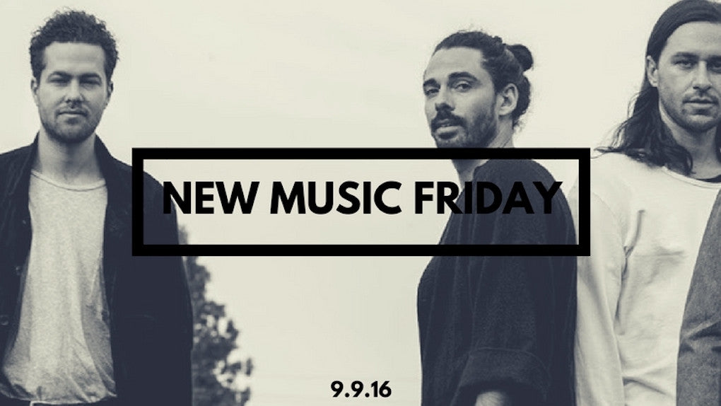 New Music Friday [ September 9, 2016 ]