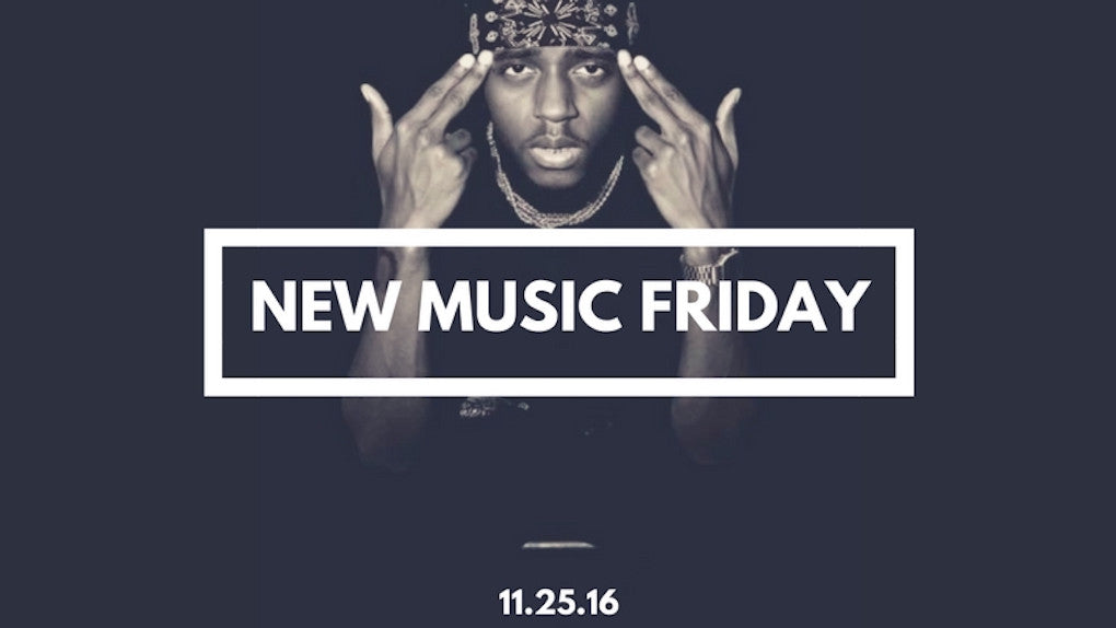 New Music Friday [ November 25, 2016 ]