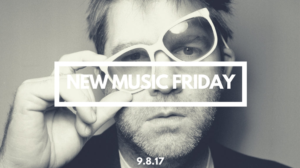 New Music Friday [ September 8, 2017 ]