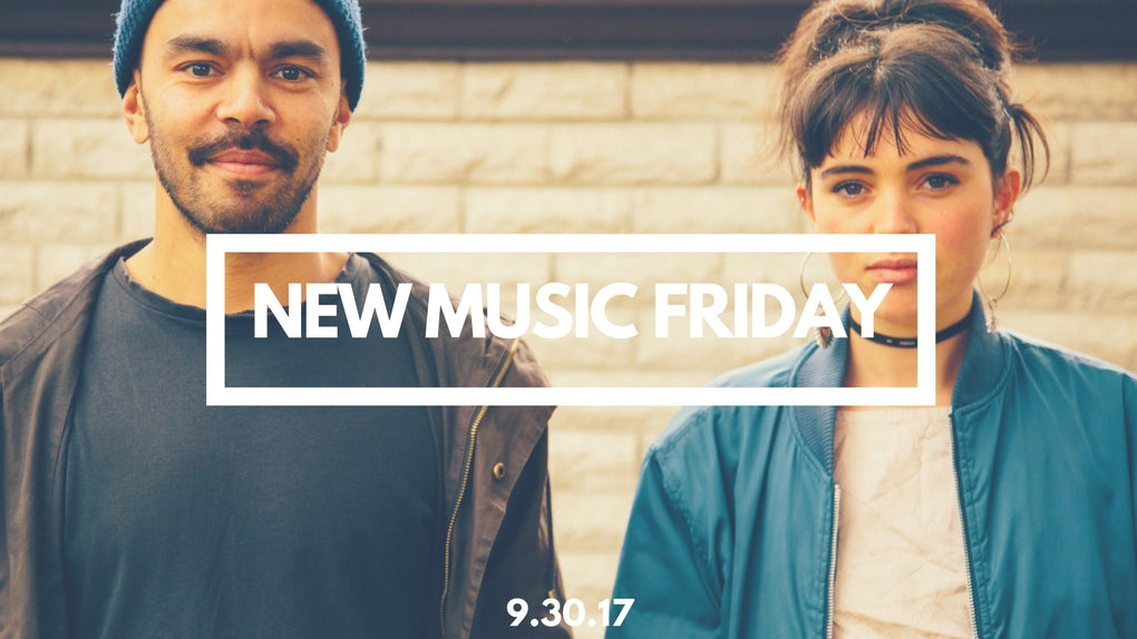 New Music Friday [ September 29, 2017 ]