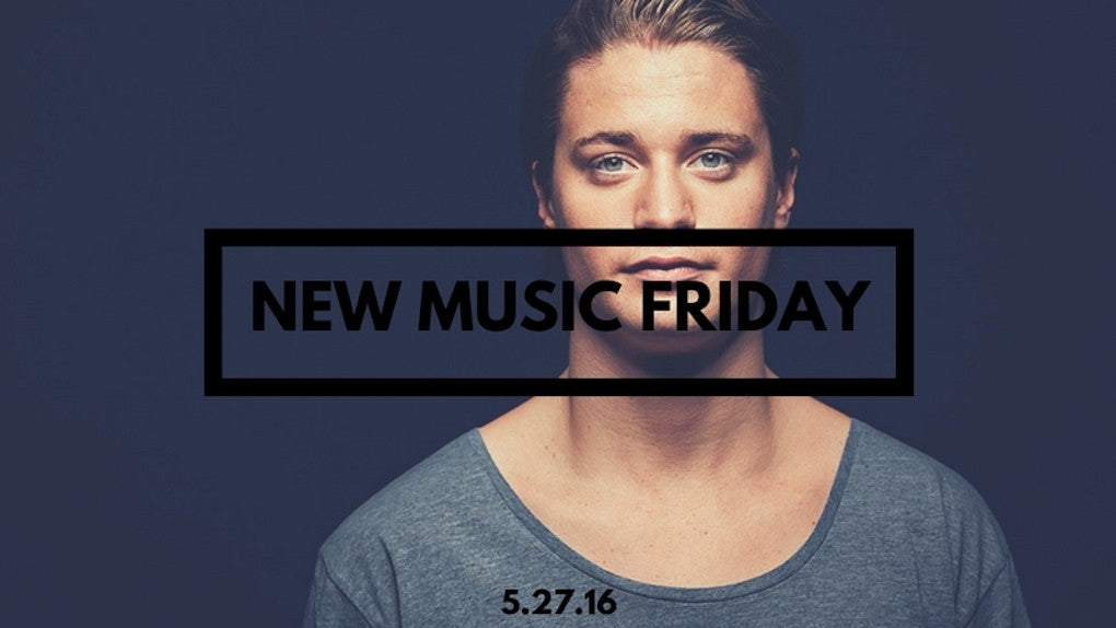 New Music Friday [ May 27, 2016 ]