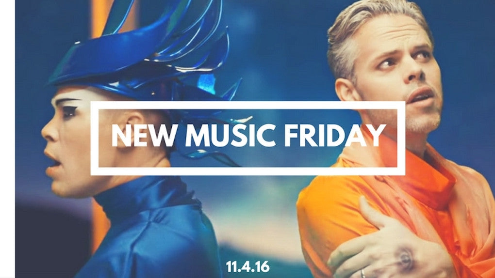 New Music Friday [ November 4, 2016 ]