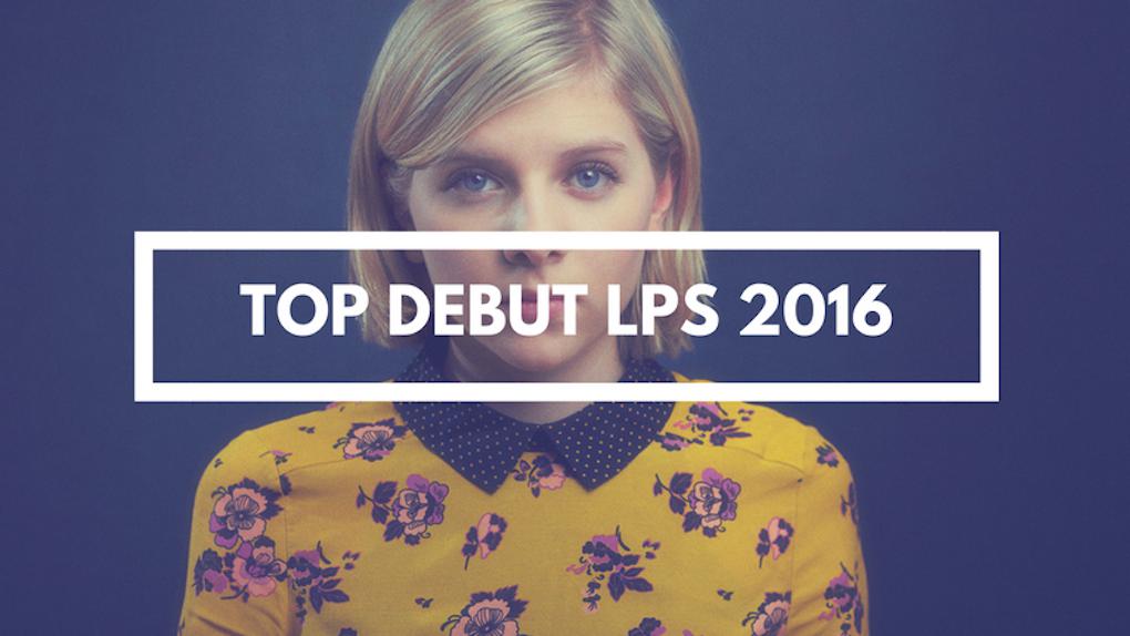 Top Debut LPs to Look Out For [ 2016 ]