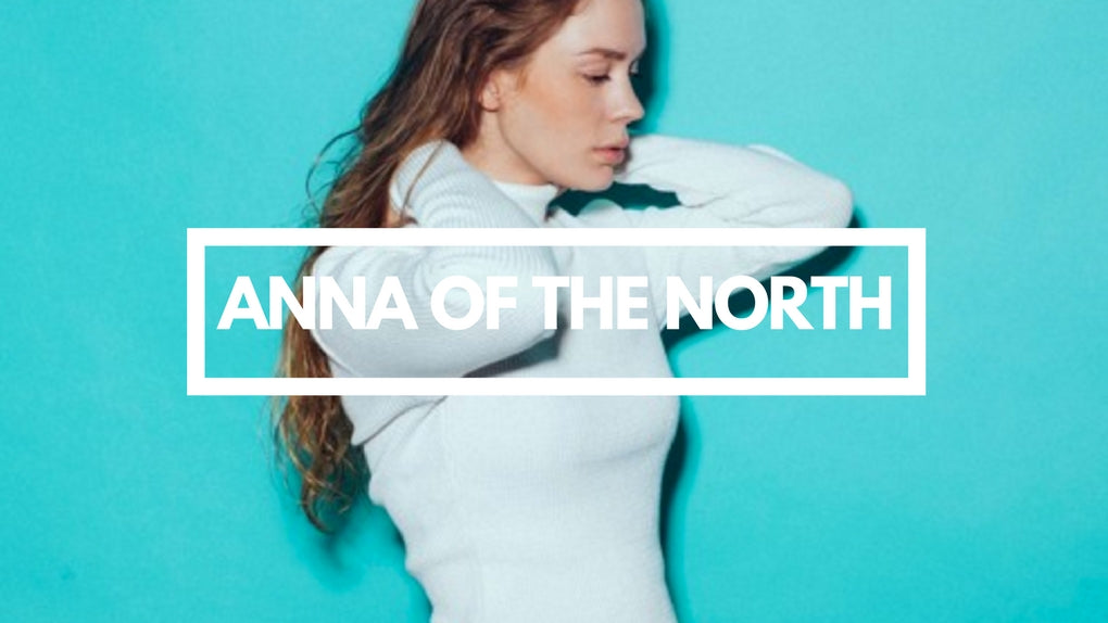 Anna of the North // Lovers