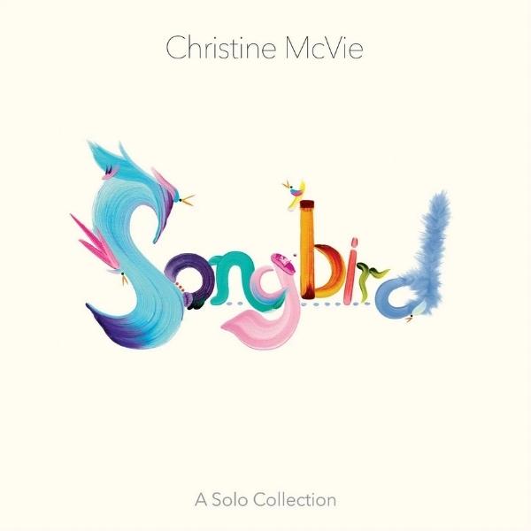 Christine McVie // Songbird (A Solo Collection)