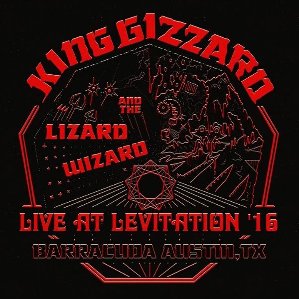 King Gizzard & The Lizard Wizard // Live at Levitation '16 (Red Vinyl)
