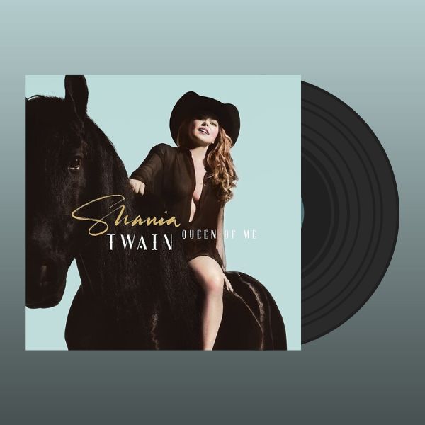 Shania Twain // Queen Of Me