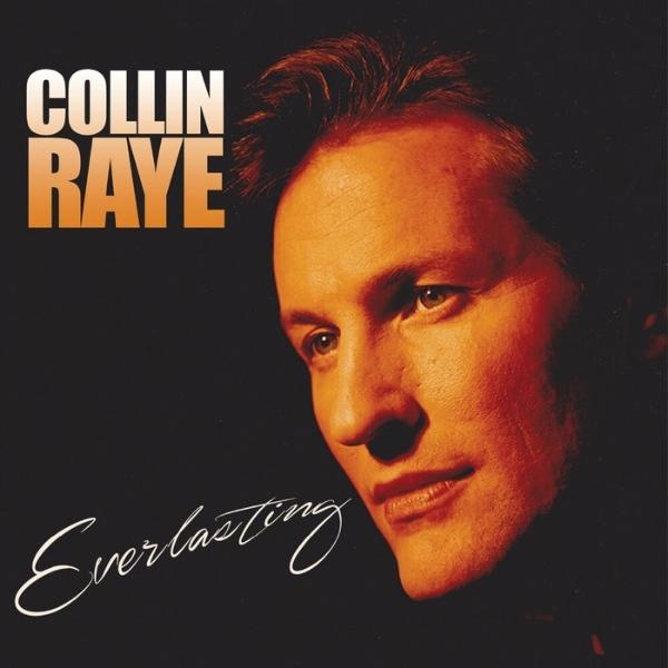 Collin Raye // Everlasting (Gold Vinyl)