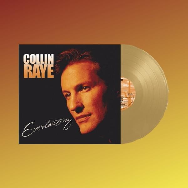 Collin Raye // Everlasting (Gold Vinyl)