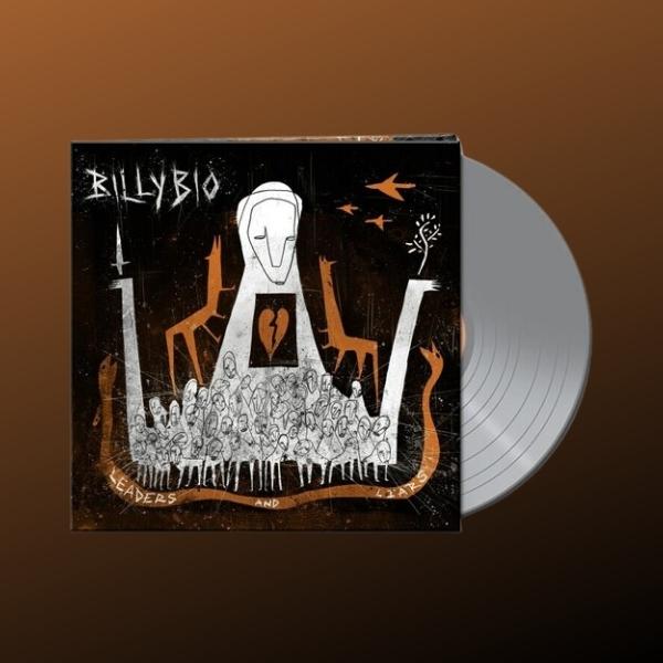 Billybio // Leaders And Liars (Silver Vinyl)