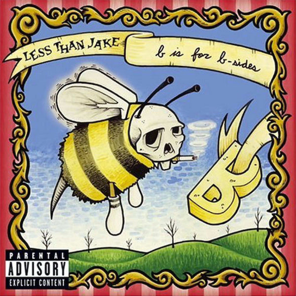 Less Than Jake //  B Is For B-sides