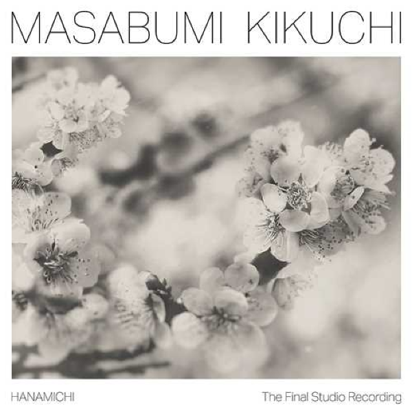 Masabumi Kikuchi // Hanamichi - The Final Studio Recording