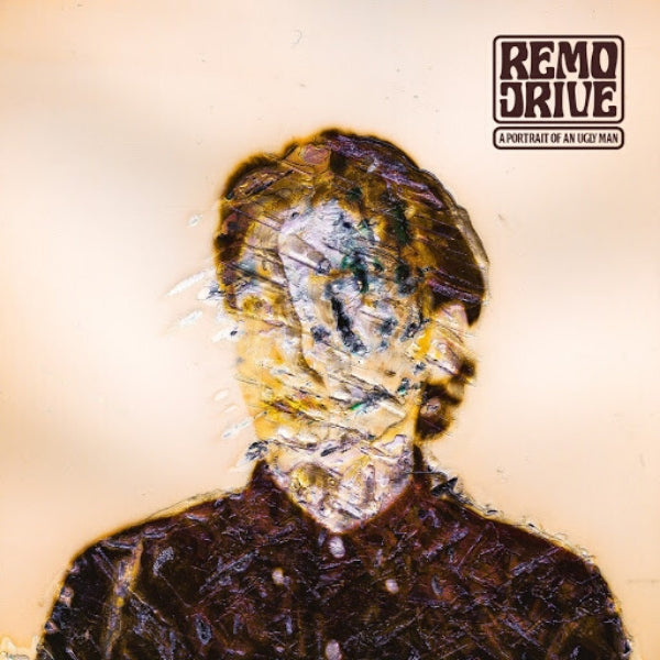 Remo Drive // A Portrait of an Ugly Man