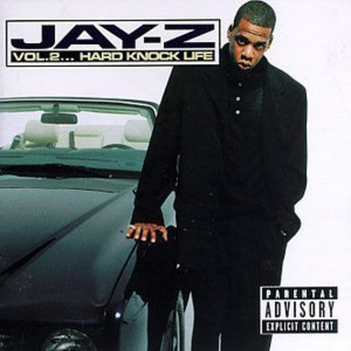 Jay Z // Volume 2: Hard Knock Life