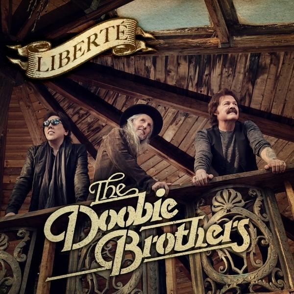 The Doobie Brothers // Liberté
