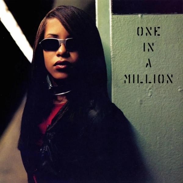 Aaliyah // One In A Million