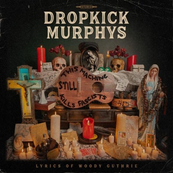 Dropkick Murphys // This Machine Still Kills Fascists (Crystal Vinyl)