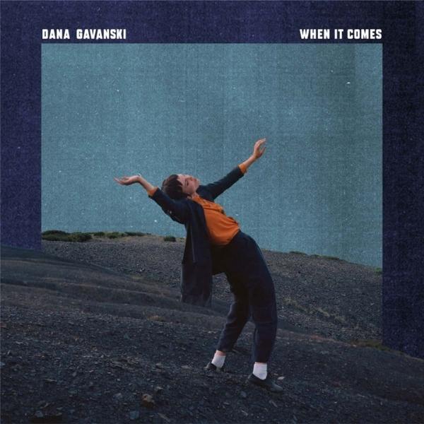 Dana Gavanski // When It Comes (Clear Vinyl)