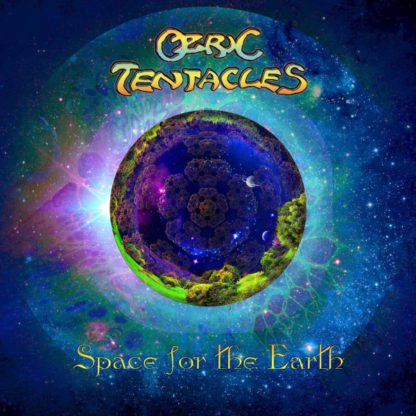 Ozric Tentacles // Space For The Earth