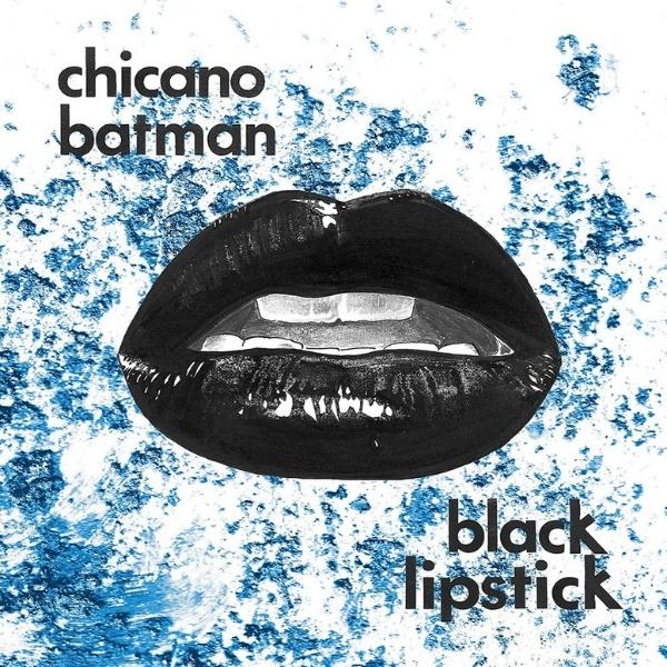 Chicano Batman // Black Lipstick (Red Vinyl)
