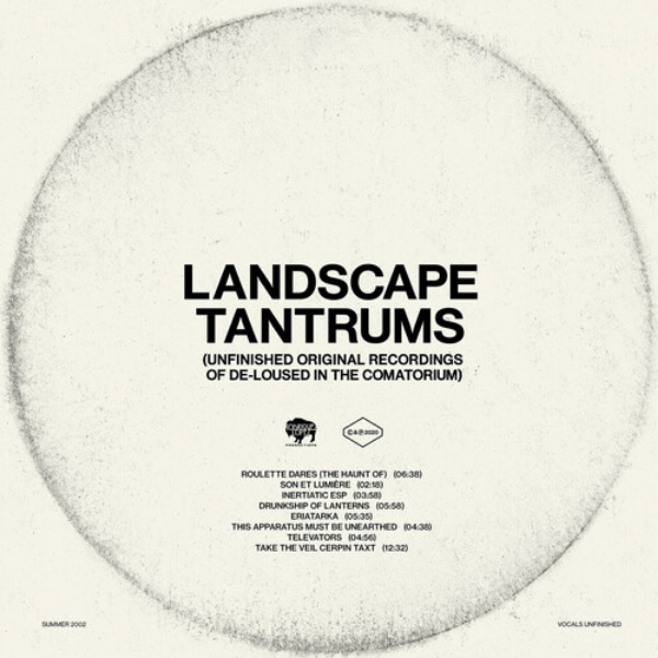 The Mars Volta // Landscape Tantrums - Unfinished Original Recordings of De-Loused In The Comatorium