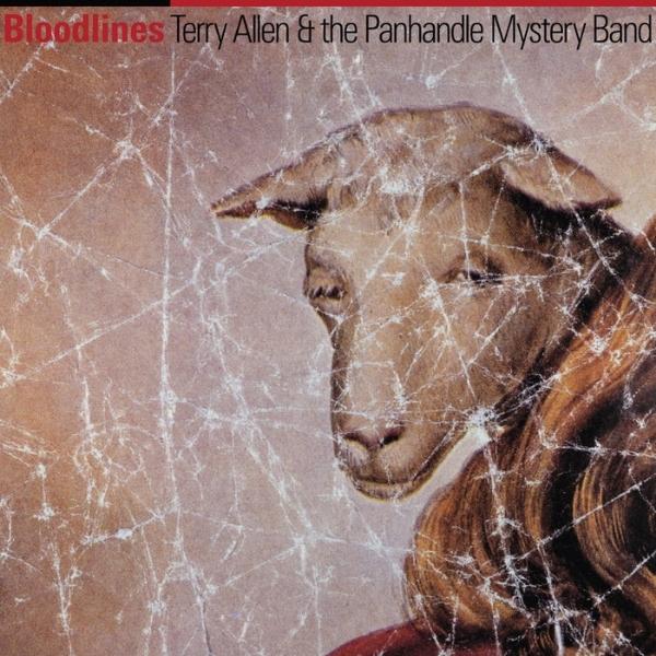 Terry Allen & The Panhandle Mystery Band // Bloodlines