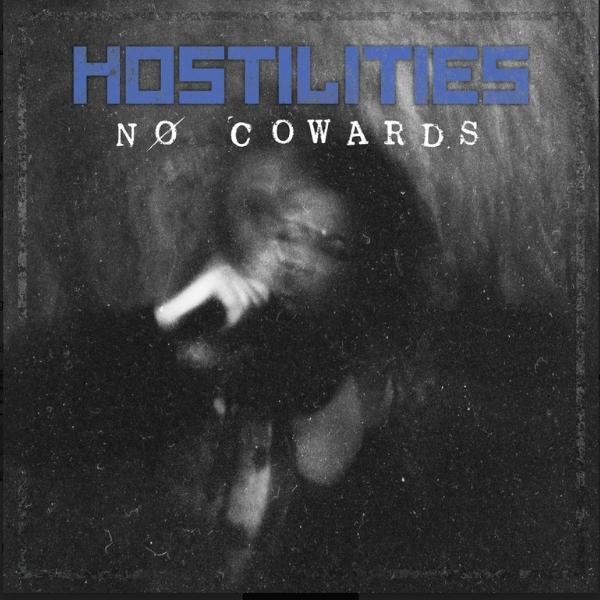 Hostilities // NØ COWARDS (Blue Vinyl)