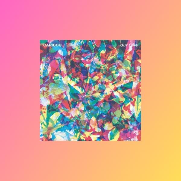 Caribou // Our Love (Limited Edition, Pink LP)