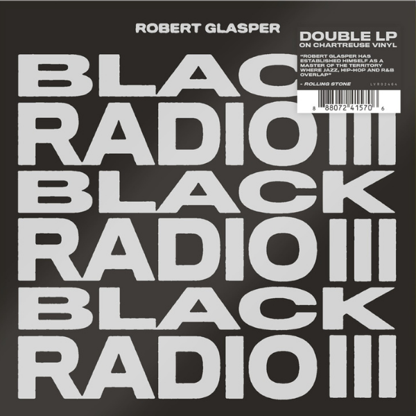 Robert Glasper // Black Radio III (Chartreuse 2 LP)