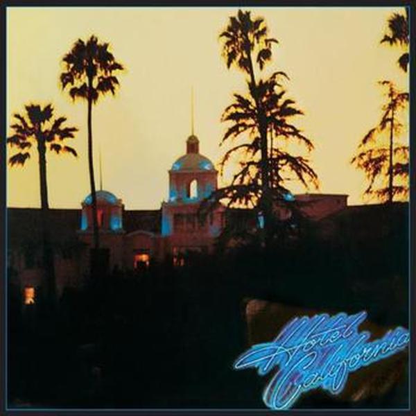 Eagles // Hotel California
