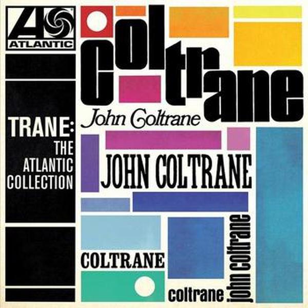 John Coltrane // Trane: The Atlantic Collection