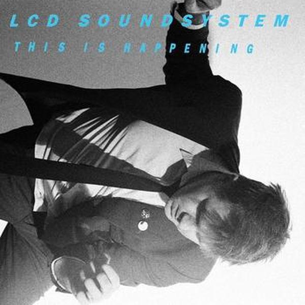 LCD Soundsystem // This Is Happening
