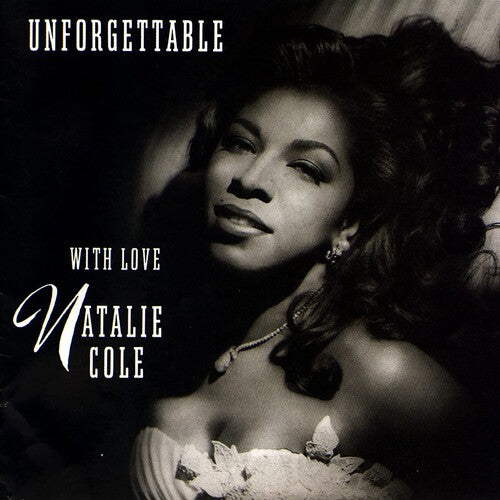 Natalie Cole // Unforgettable... With Love (30th Anniversary Edition)