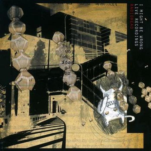 Radiohead // I Might Be Wrong