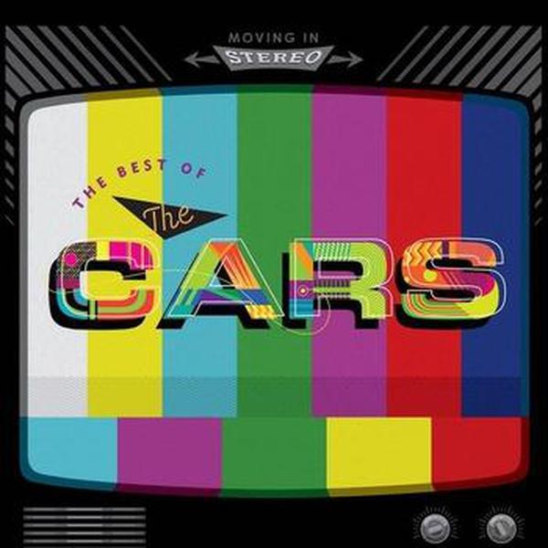 The Cars // Moving In Stereo: The Best of the Cars