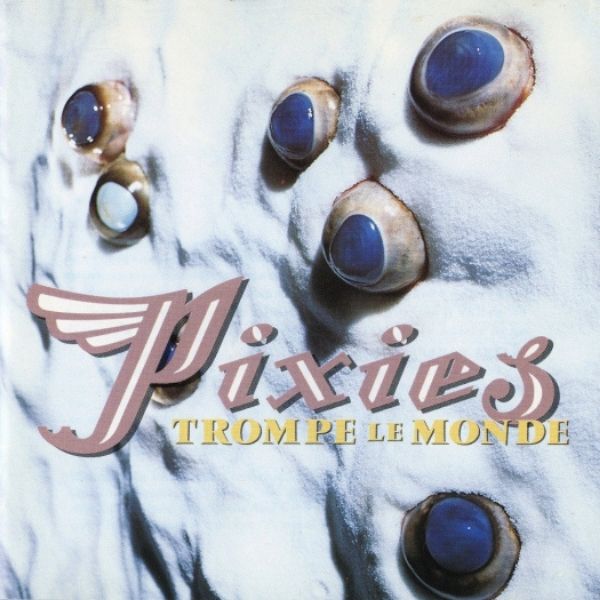 Pixies // Trompe Le Monde (Green Vinyl)
