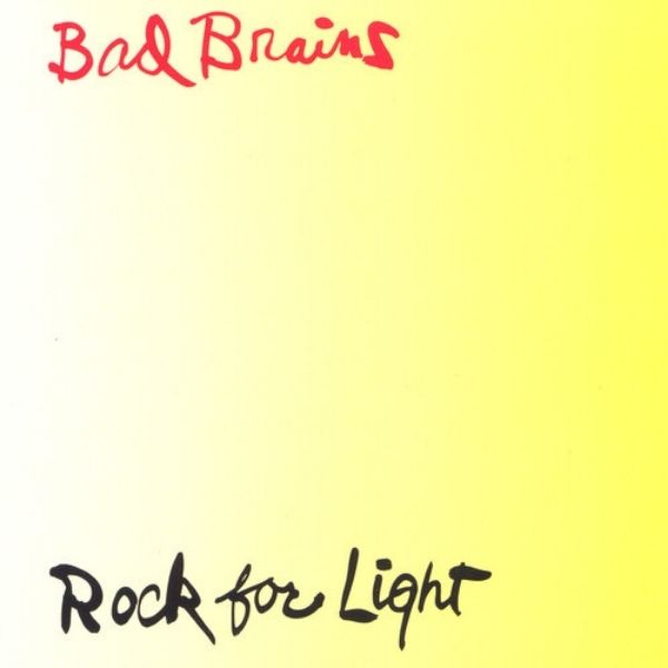 Bad Brains // Rock For Light