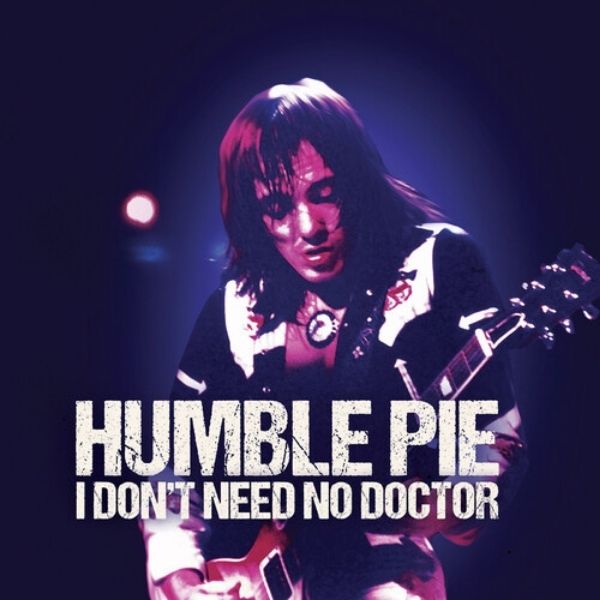 Humble Pie // I Don't Need No Doctor (7" Vinyl)