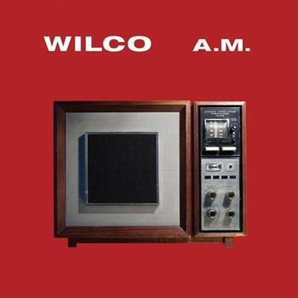 Wilco // A.M.